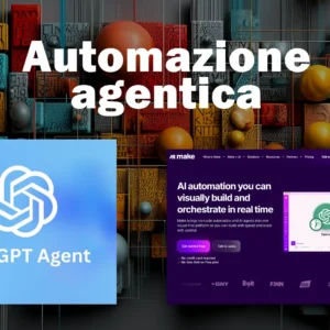 Webinar 24 marzo 2026: Intelligenza Artificiale, automazione agentica con ChatGPT e Make